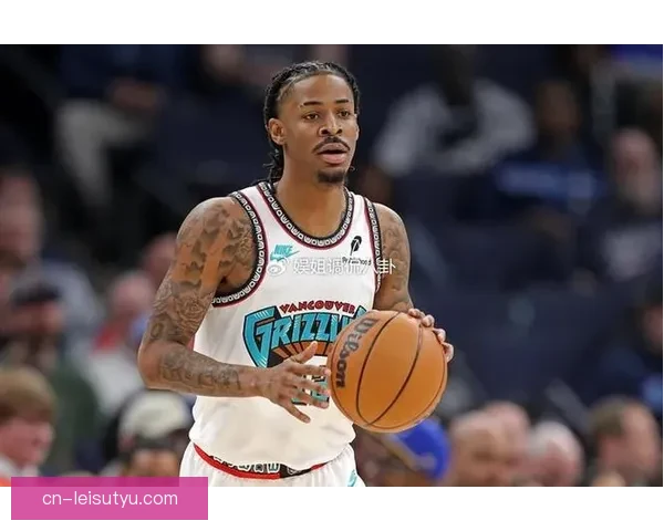 灰熊官宣莫兰特至少伤停两周